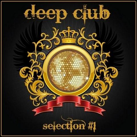 Deep Club Selection #1 (2012)