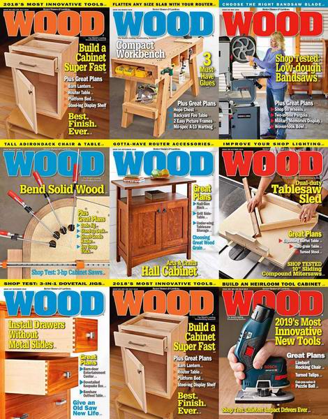 Wood Magazine №251-258 2017 2018 2019 Подшивка 2018 Архив 2018