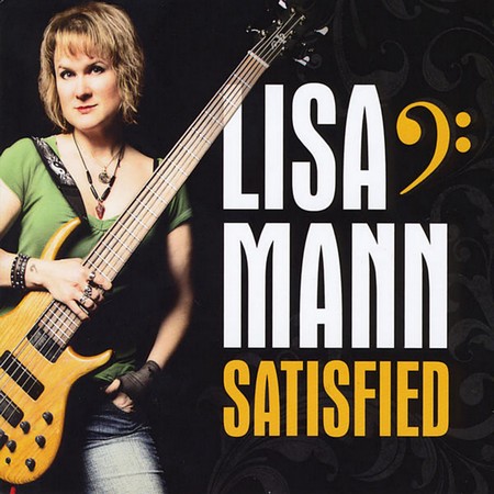 Lisa Mann - Satisfied (2012)