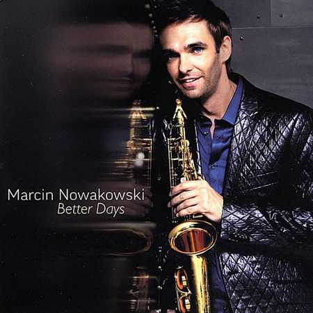 Marcin Nowakowski - Better Days (2009)