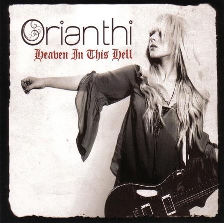 Orianthi - Heaven In This Hell (2013)