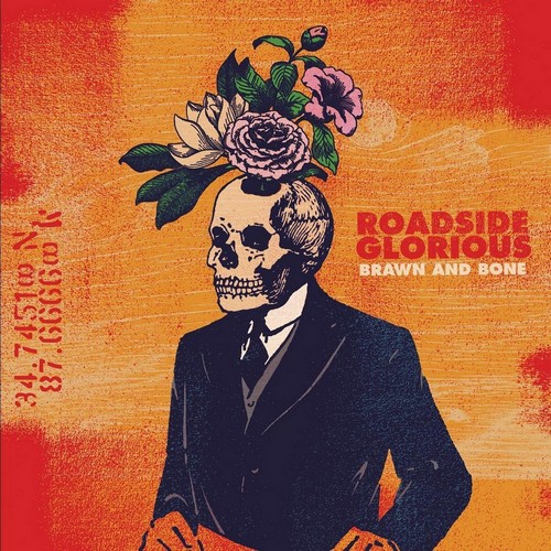 Roadside Glorious - Brawn And Bone (2018)