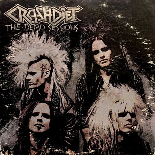 Crashdiet - The Demo Sessions (2013)