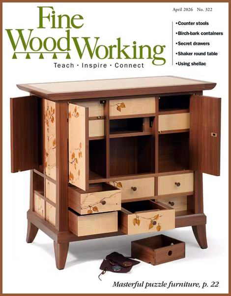 Fine Woodworking №322 March-April 2026