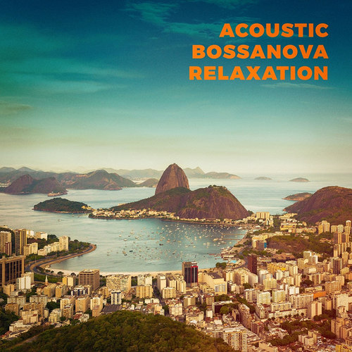 Acoustic Bossanova Relaxation