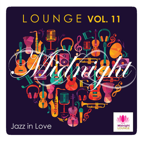 Midnight Lounge Vol.11: Jazz in Love