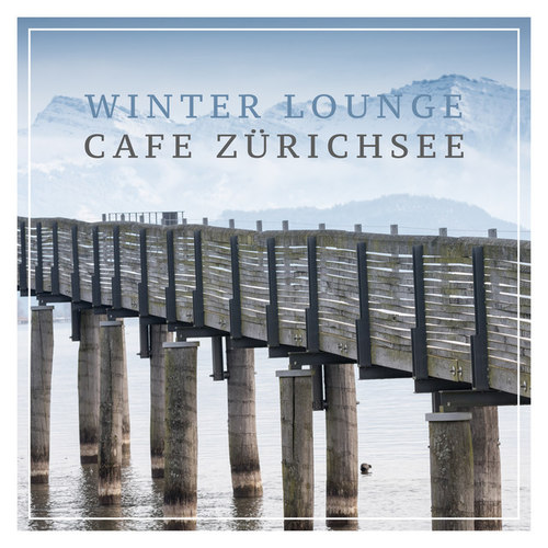 Winter Lounge Cafe Zurichsee