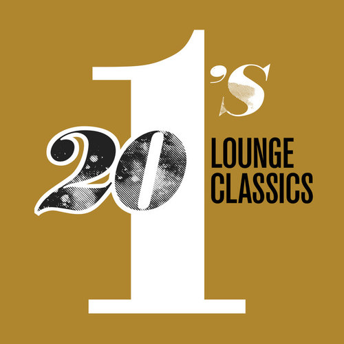 20 #1s Lounge Classics