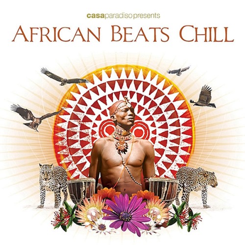 Casa Paradiso presents African Beats Chill