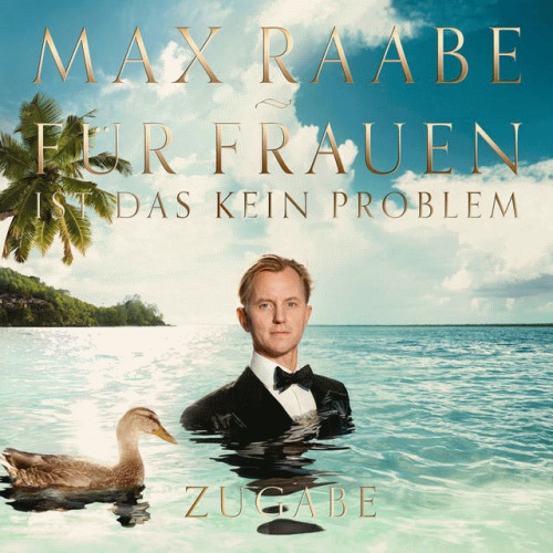 Max Raabe. Fur Frauen ist das kein Problem/ Zugabe