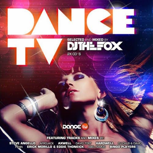 скачать Dance TV – Selected and Mixed by DJ The Fox