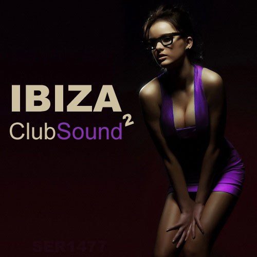 скачать Ibiza club sound 2