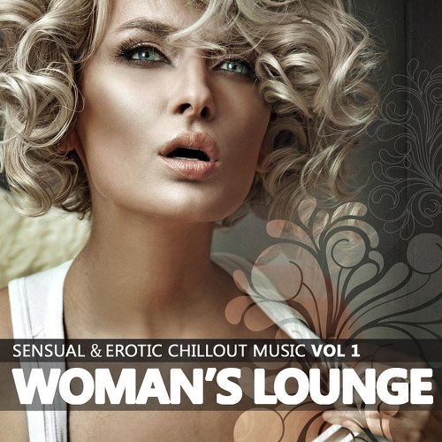 скачать Woman's lounge vol. 1 (2011)