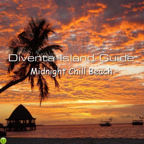 скачать Diventa Island Guide Midnight Chill Guide (2011)