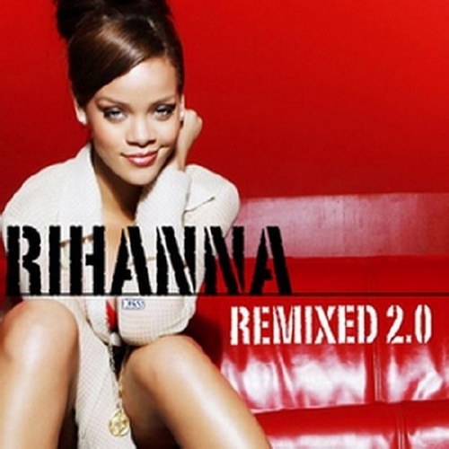 скачать Rihanna. Remixed 2.0 (2011)