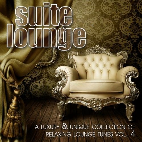 скачать Suite Lounge 4. A Luxury & Unique Collection of Relaxing Lounge Tunes (2011)