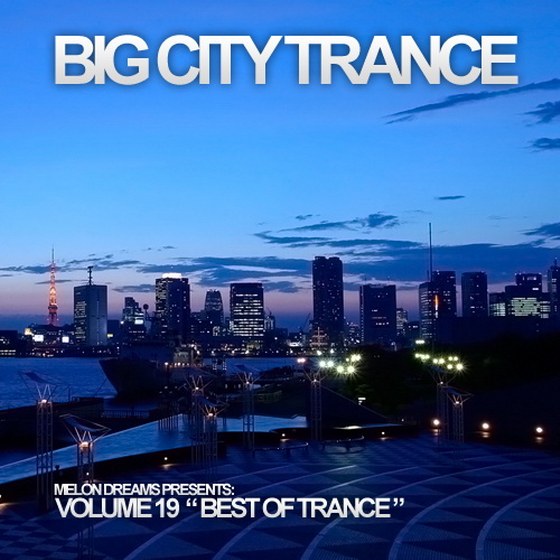 скачать Big City Trance Volume 19 (2011)