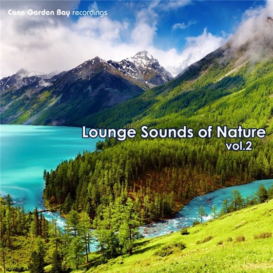 скачать Lounge Sounds Of Nature, Vol. 2 (2011)