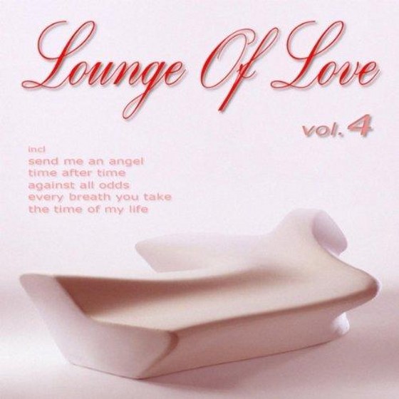 скачать Lounge Of Love: The Chillout Songbook Vol.4 (2011)