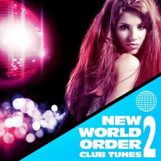 скачать New World Order Club Tunes Vol. 2: Ultra Top Trance Anthems (2012)