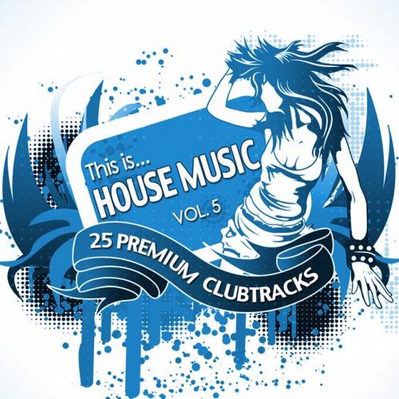 скачать This Is...House Music Vol.5 (2012)