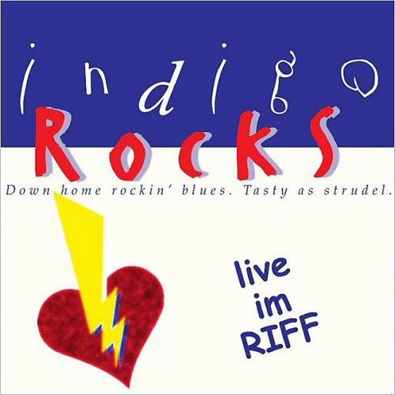 Indigo Rocks. Live Im Riff (2013)