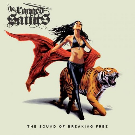 The Ragged Saints. The Sound of Breaking Free (2013)