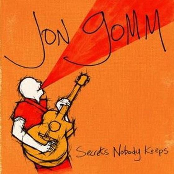 Jon Gomm. Secrets Nobody Keeps (2013)