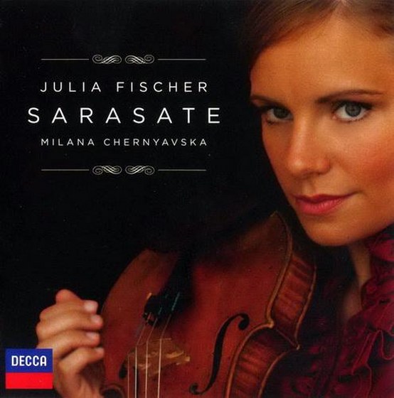 Julia Fischer. Milana Chernyavska: Sarasate (2013)