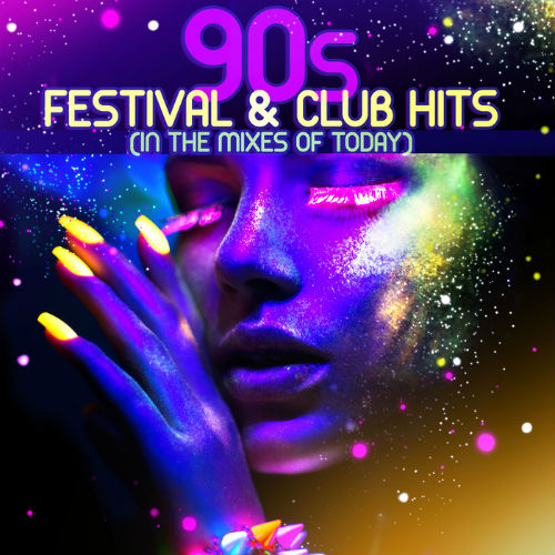 90's Festival & Club Hits