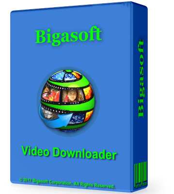 Bigasoft Video Downloader Pro 3.16.8.6947 + Portable