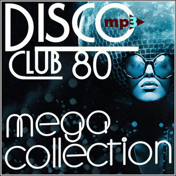 Disco Club 80. Mega Collection