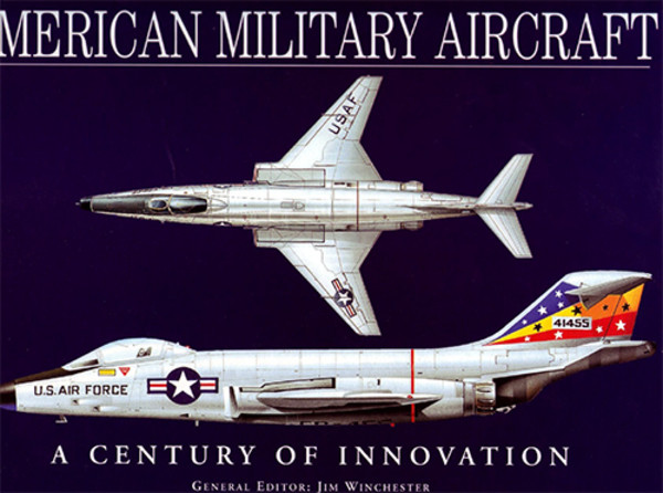 Jim Winchester. American Military Aircraft